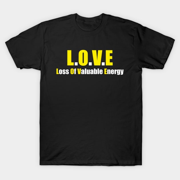 funny Love acronym T-Shirt by AbstractA